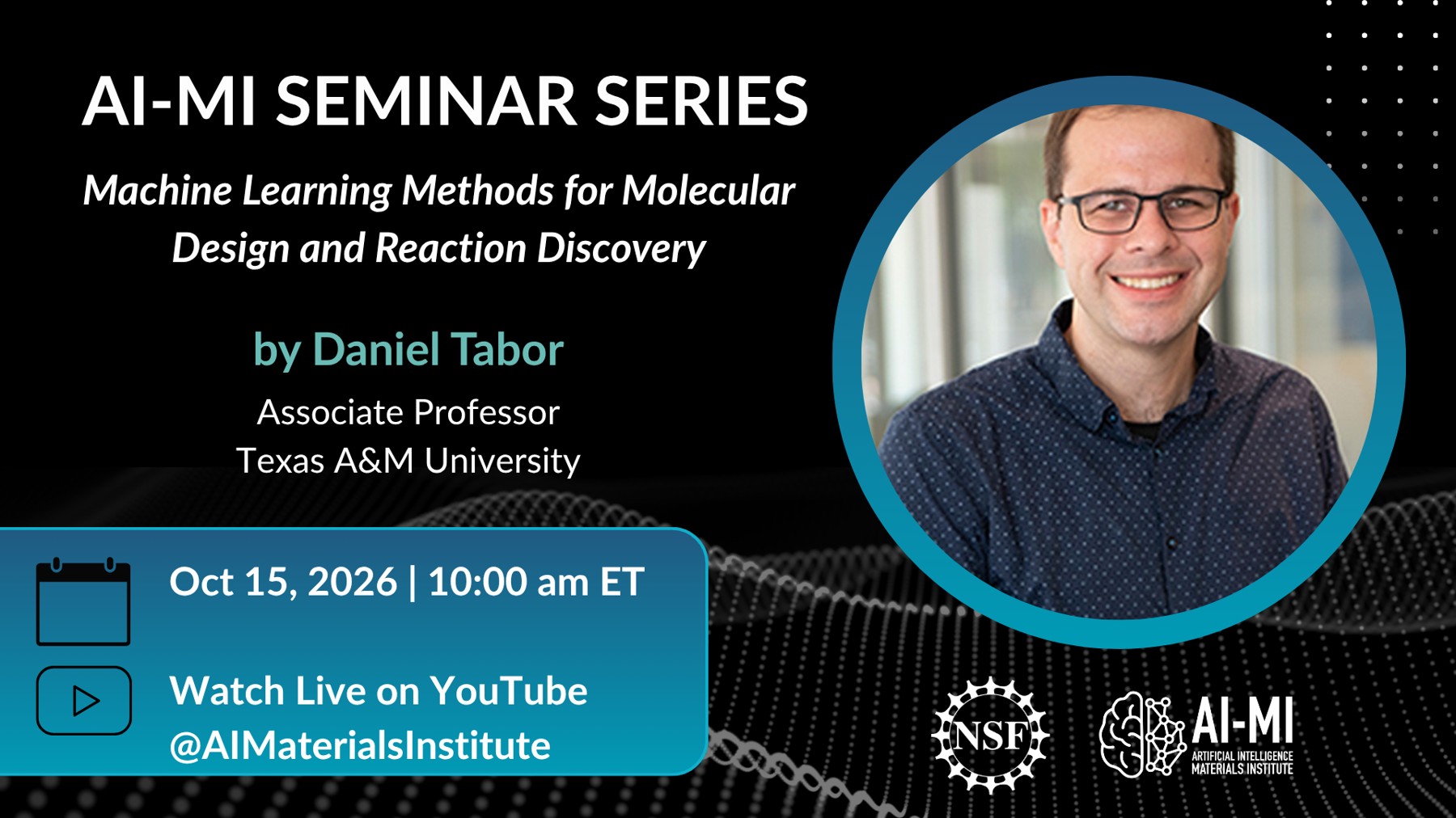 AI-MI Seminar Series: Daniel Tabor (Texas A&M University)